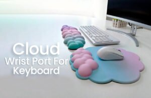 Cloud Wrist port for keyb